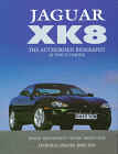 Jaguar XK8:  The Authorised Biography