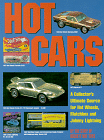 Hot Cars; A Collector's Ultimate Source for Hot Wheels, Matchbox and Johnny Lightning