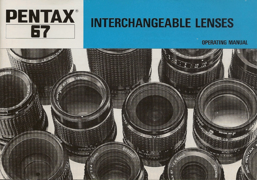 PENTAX 67 Interchangeable Lenses