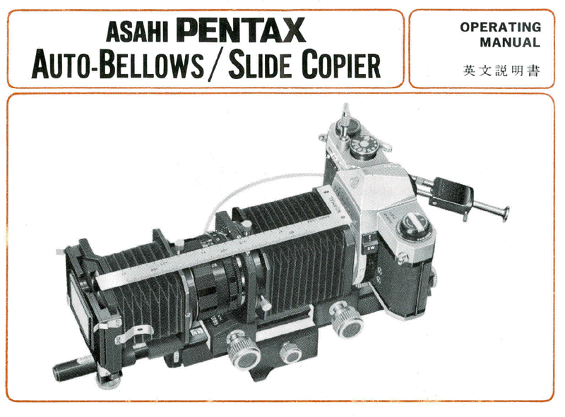 Asahi Pentax Auto-Bellows / Slide Copier Operating Manual